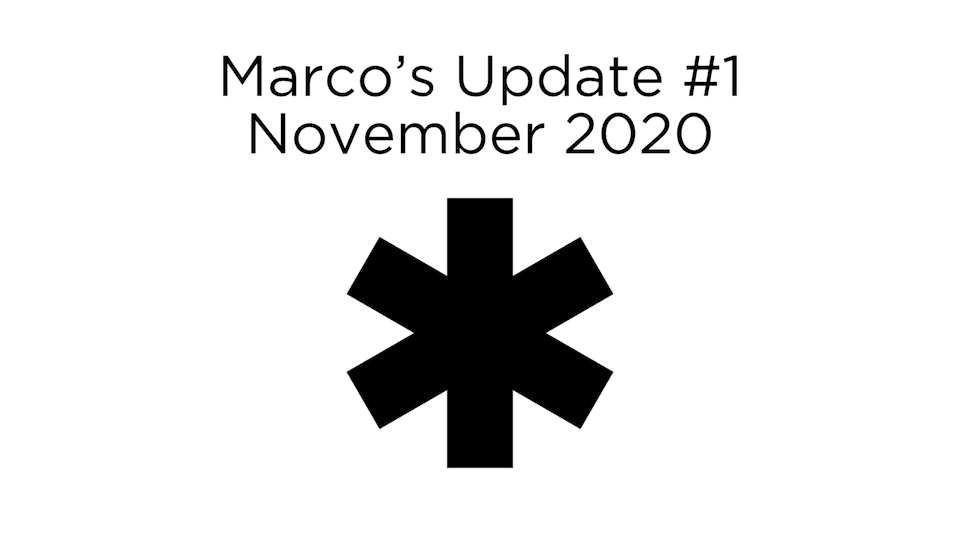 Marco's Update #1 - November 2020