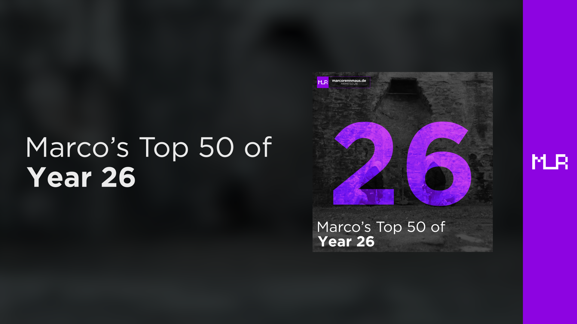 Now available: My Top 50 of Year 26 Playlist