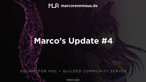 Marco's Update #4 - March 2021