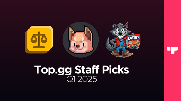 Top.gg's Q1 2025 Staff Picks: appeal.gg, BEB RPG and Larry Games!
